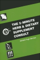 5-Minute Herb and Dietary Supplement Consult, The<BOOK_COVER/>